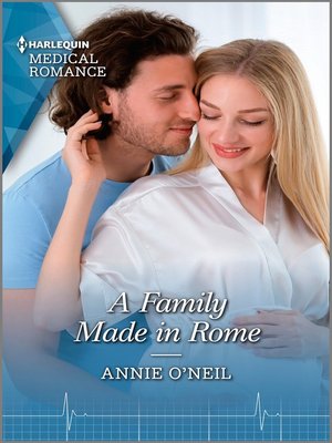 cover image of A Family Made in Rome--Get swept away with this sparkling summer romance!